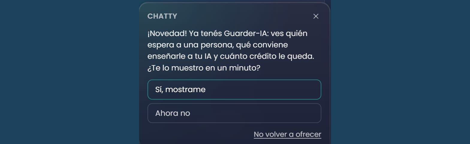 Asistente de Chatty ofreciendo mostrar Guarder-IA, con las opciones Sí, mostrame y Ahora no